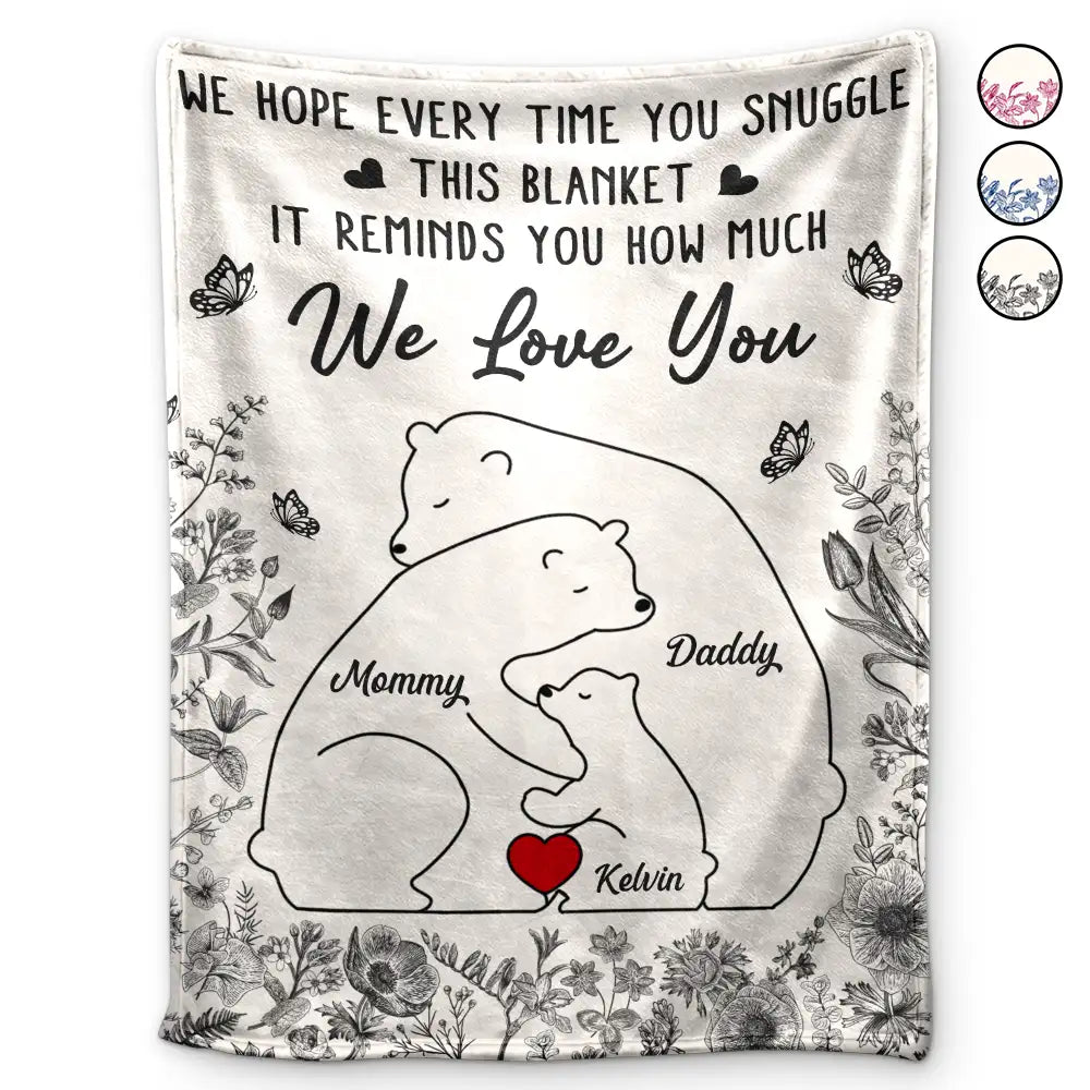 Bear Family This Blanket Reminds You How Much We Love You - Personalized Fleece Blanket, Sherpa Blanket