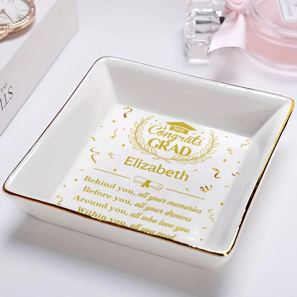 Graduation,Gift For Yourself,Gift For Daughter,Gift For Bestie,Happy - Behind You All Memories Congrats Grad - Personalized Ring Dish