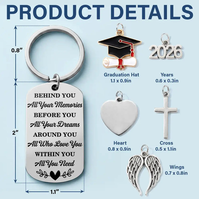 Gift For Yourself,Gift For Women,Gift For Men,Gift For Daughter,Gift For Son,Gift For Bestie,Graduation,Top Market,Non-Eng,Proud - Behind You All Memories - Personalized Stainless Steel Keychain