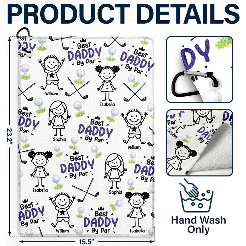 Happy, Golf, Dad's Hobby, Sport Dad, Gift For Father, Gift For Grandpa, Grandpa's Hobby, Gift For Husband - Best Dad By Par Stick Figures Kid Pet - Personalized Golf Towel