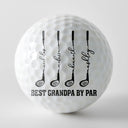 Gift For Grandpa,Gift For Father,Golf,Non-Eng,Icon,Proud - Best Dad Grandpa By Par Golf Clubs - Personalized Golf Ball