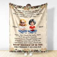 Gift For Bestie, Happy - Bestie Did I Ever Tell You - Personalized Fleece Blanket, Sherpa Blanket