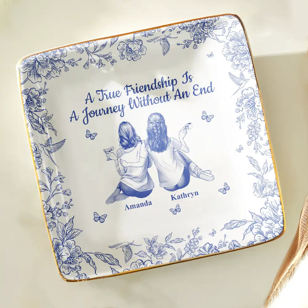 Gift For Bestie,Gift For Sisters,Gift For Women,Gifts For Colleagues,Happy - Bestie A True Friendship Is A Journey Without An End Toile - Personalized Ring Dish