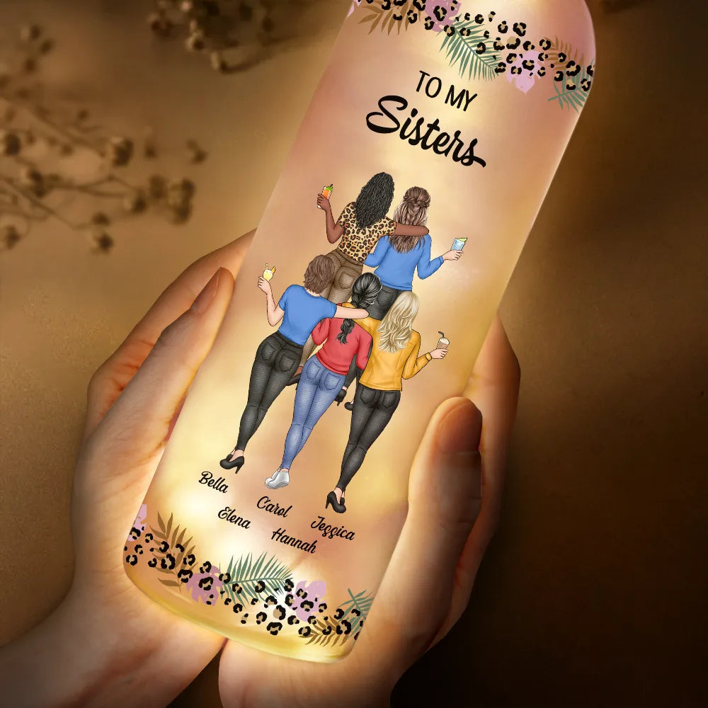 Gift For Bestie,Gift For Women,Happy,Top Market - Besties You Are The Sister I Got To Choose - Personalized Bottle Light