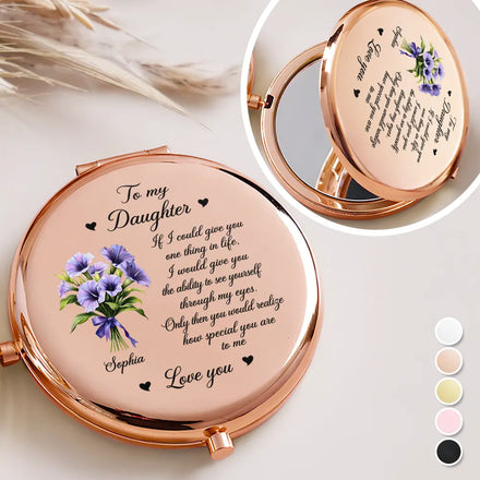 Birth Flower My Daughter How Special You Are To Me - Personalized Compact Mirror