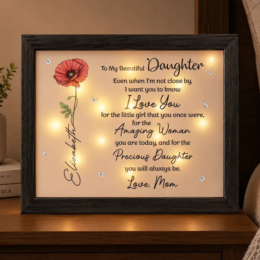 Birth Flower To My Daughter Even When I'm Not Close By - Personalized LED Light Shadow Box