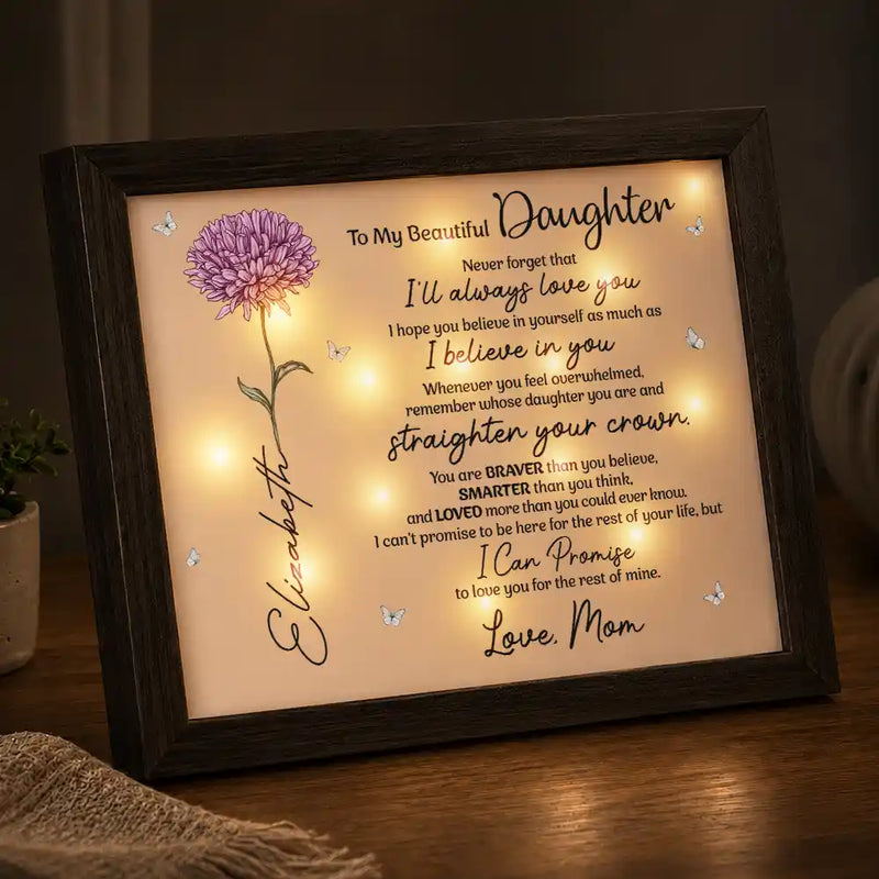 Sentimental,Gift For Children,Gift For Daughter,Icon - Birth Flower To My Daughter Even When I'm Not Close By - Personalized LED Light Shadow Box