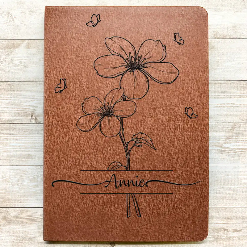 Gift For Yourself,Gift For Women - Birth Month Flower Sketch With Custom Name - Personalized Leather Journal