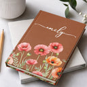 Gift For Women, Gift For Yourself, Gift For Daughter, Gift For Mother, Gift For Sisters, Gift For Bestie, Happy - Birth Month Flower Watercolor Blooming In Love - Personalized Hardcover Journal