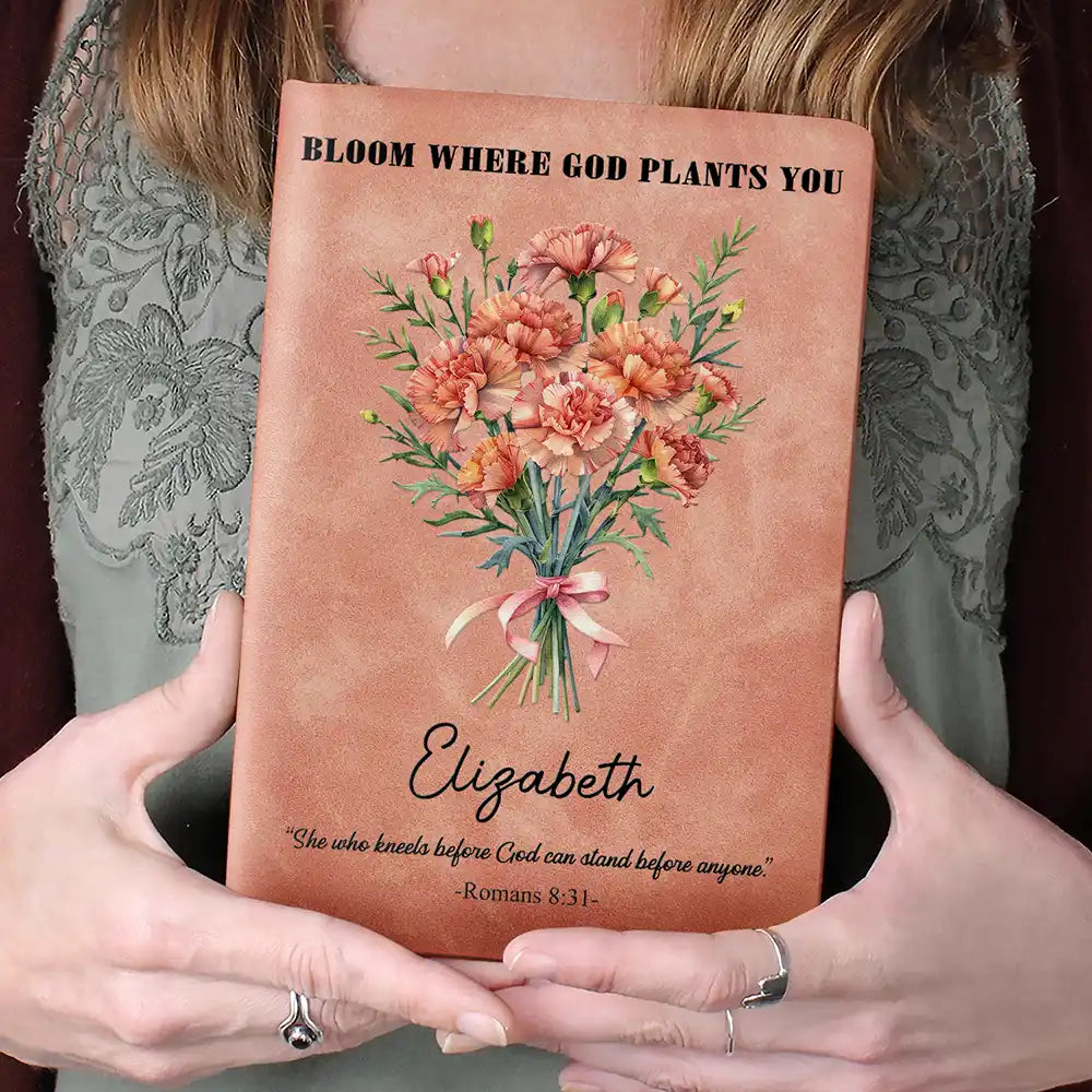 Bloom Where God Plants You - Personalized Leather Journal