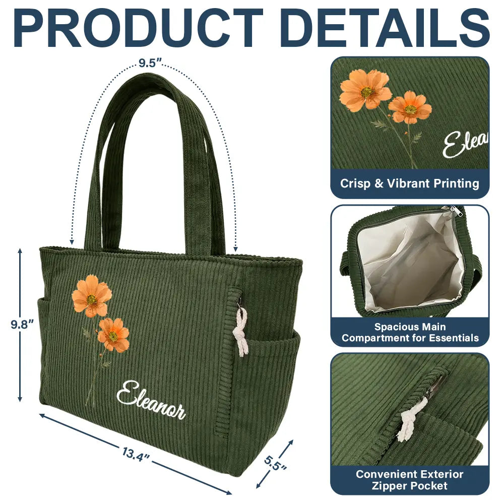Happy,Gift For Wife,Gift For Girlfriend,Gift For Yourself,Gift For Women,Gift For Aunt,Gift For Mother,Gift For Grandma,Gift For Daughter,Gift For Sisters,Gift For Bestie - Blooming In Love Faux Pressed Birth Flower - Personalized Corduroy Tote Bag