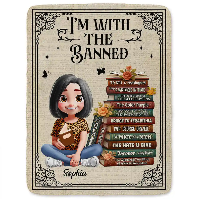 Reading,Gift For Yourself,Gift For Women,Happy - Book Lovers I'm With The Banned - Personalized Fleece Blanket, Sherpa Blanket