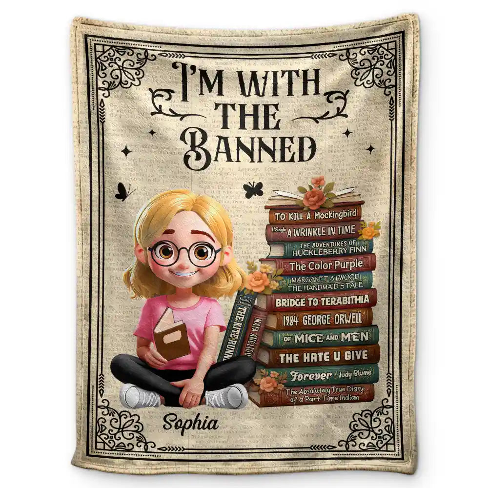 Book Lovers I'm With The Banned - Personalized Fleece Blanket, Sherpa Blanket