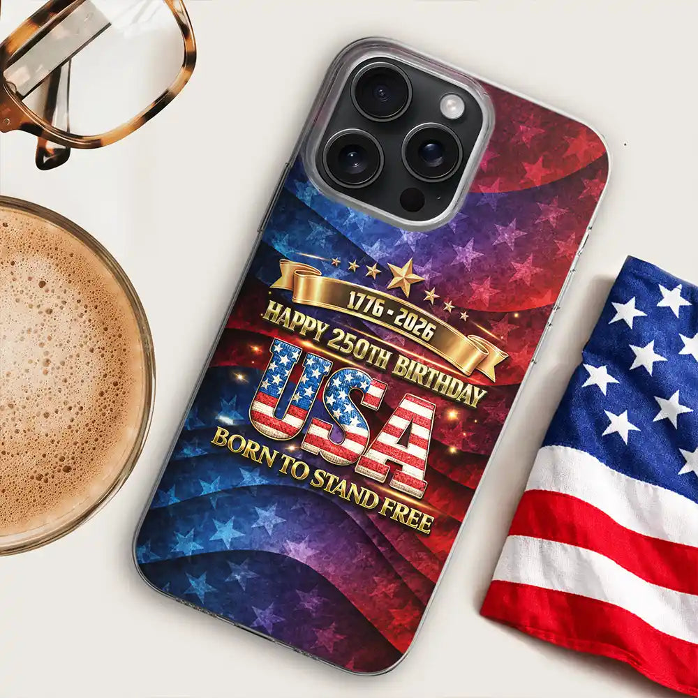 Born To Stand Free 250th Anniversary USA - Clear Phone Case