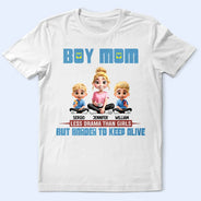Gift For Mother, Mom - Sons, Happy - Boy Mom Less Drama Than Girls 3D Effect - Personalized T Shirt