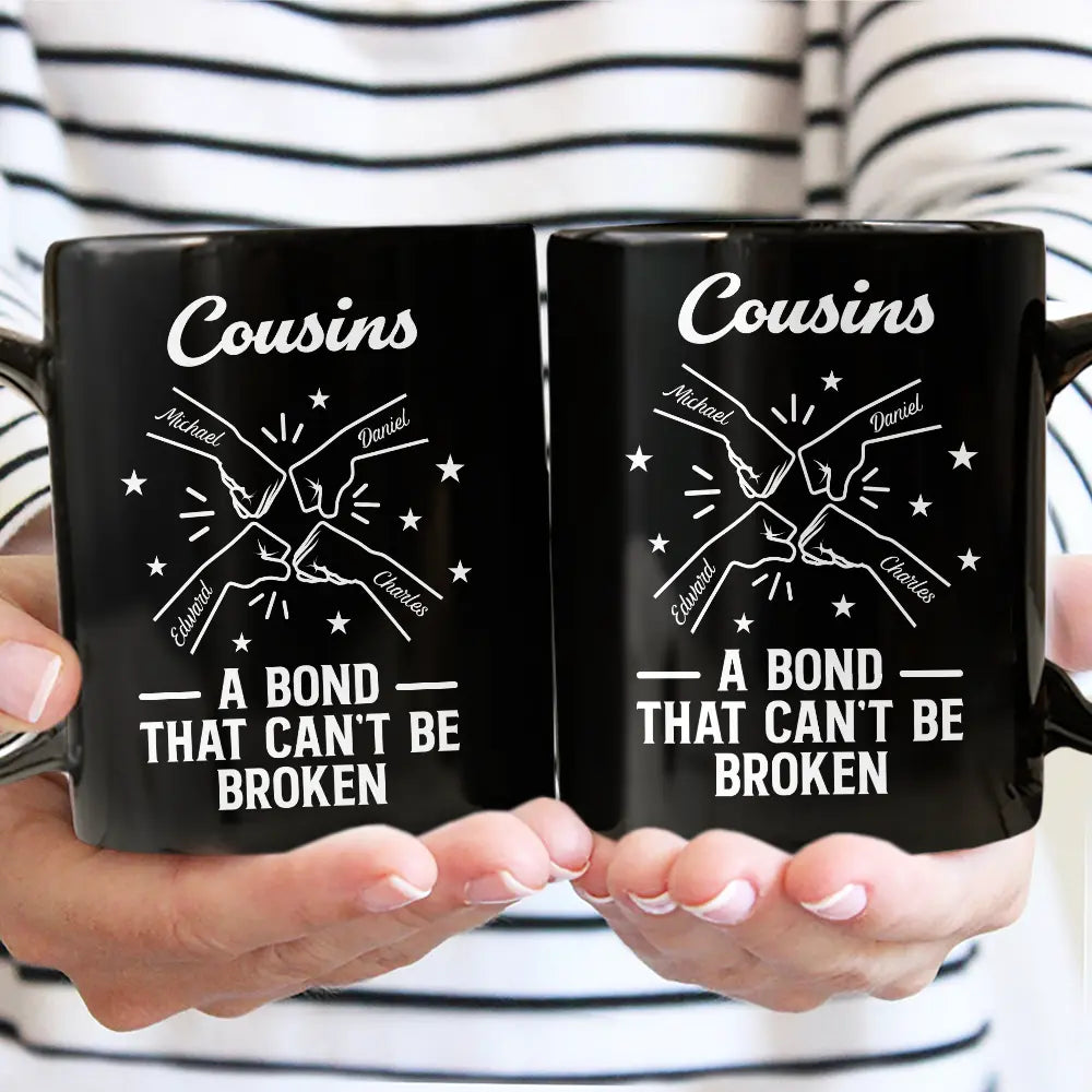 Gift For Brothers,Gift For Sisters,Gift For Sibling,Cousin,Gift For Women,Gift For Men,Happy - Brothers A Bond That Can't Be Broken - Personalized Mug