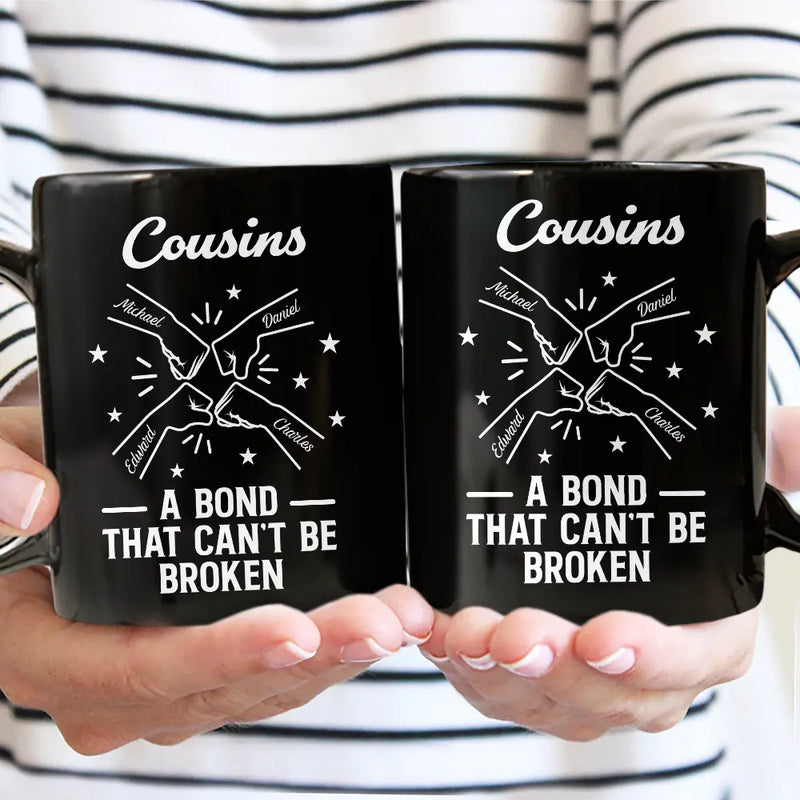 Gift For Brothers,Gift For Sisters,Gift For Sibling,Cousin,Gift For Women,Gift For Men,Happy - Brothers A Bond That Can't Be Broken - Personalized Mug