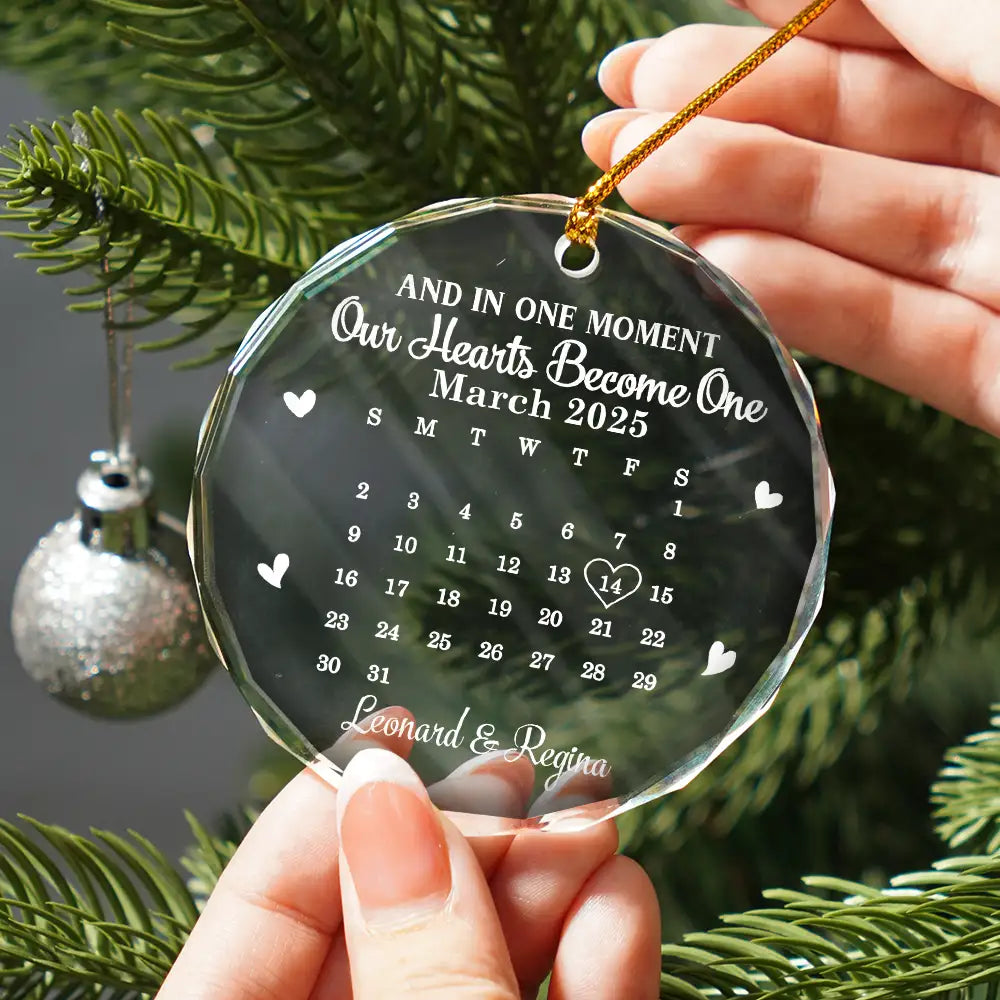 Gift For Couples, Gift For Women, Gift For Men, Gift For Husband, Gift For Wife, Top Market, Christmas, Love, LGBT, Gift For Boyfriend, Gift For Girlfriend - Calendar And In One Moment Our Hearts Become One - Personalized Circle Glass Ornament