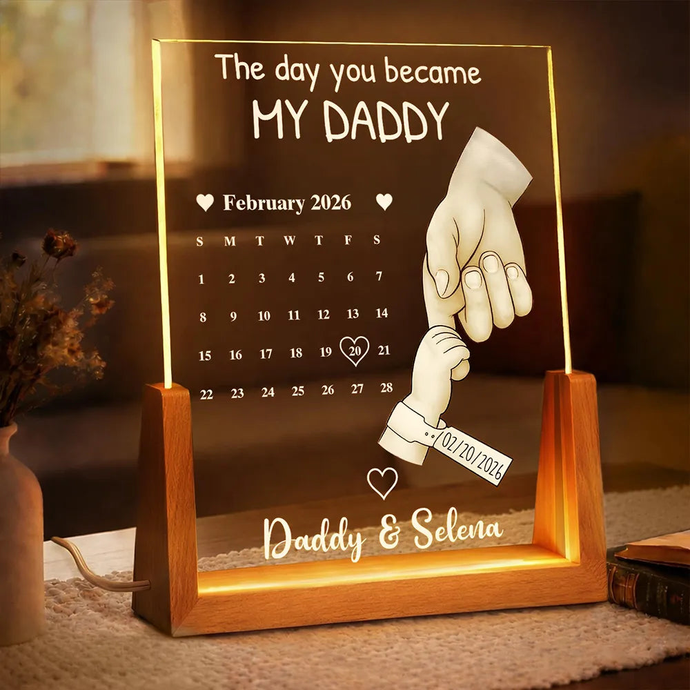 New Dad,New Mom,New baby,Gift For Father,Gift For Mother - Calendar The Day You Became My Dad Mom - Personalized Night Light