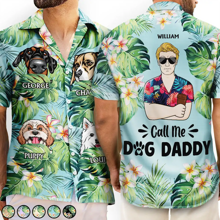 Call Me Dog Dad - Personalized Hawaiian Shirt