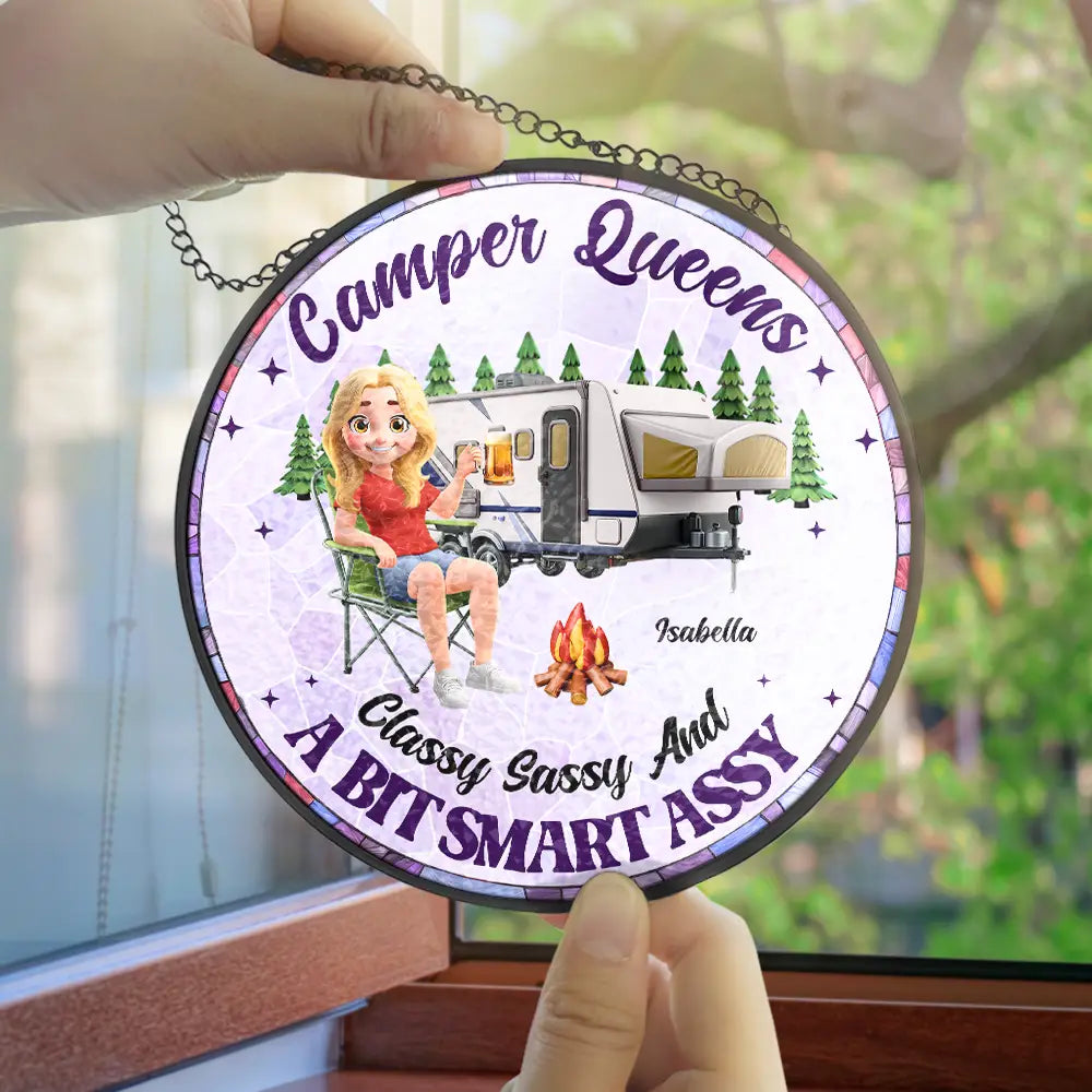 Gift For Yourself,Gift For Women,Happy,Camping - Camper Queen Classy Sassy - Personalized Stained Glass Window Hanging Suncatcher