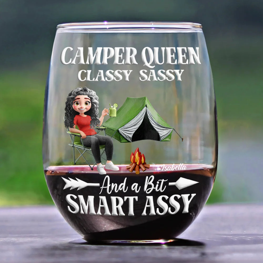 Gift For Yourself,Gift For Women,Happy,Camping - Camper Queen Classy Sassy - Personalized Stemless Wine Glass