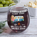 Gift For Yourself,Gift For Women,Happy,Camping - Camper Queen Classy Sassy - Personalized Stemless Wine Glass
