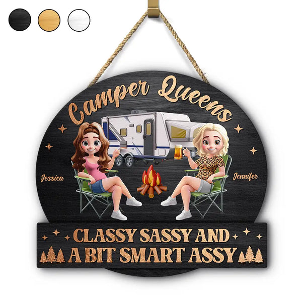Gift For Bestie,Gift For Sisters,Camping,Happy - Camper Queens Classy Sassy - Personalized Custom Shaped Wood Sign
