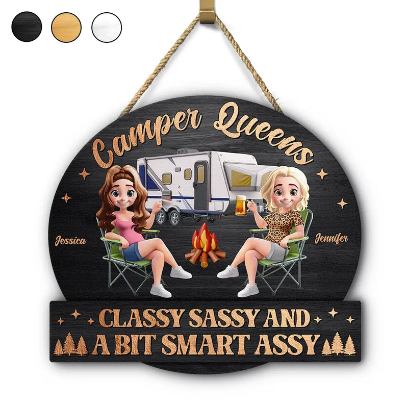 Gift For Bestie,Gift For Sisters,Camping,Happy - Camper Queens Classy Sassy - Personalized Custom Shaped Wood Sign