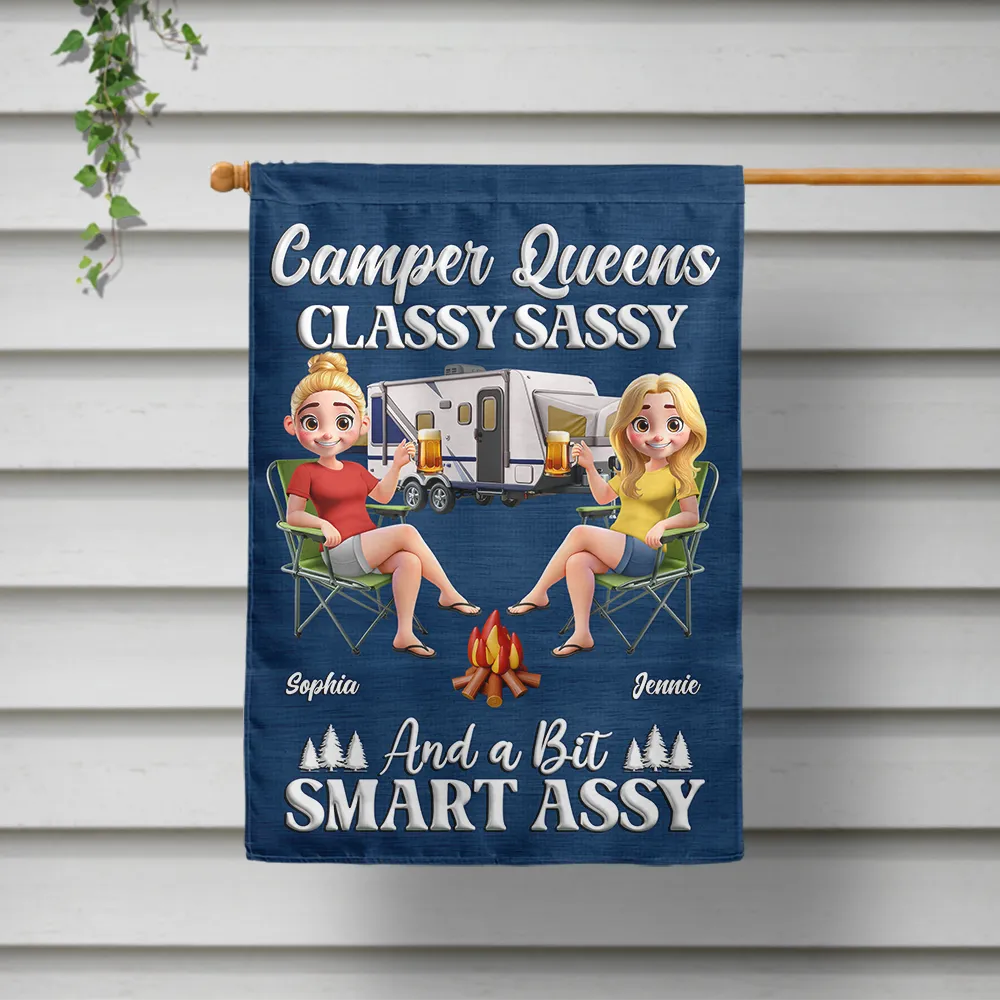 Gift For Bestie,Gift For Sisters,Camping,Happy - Camper Queens Classy Sassy - Personalized Flag