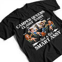 Gift For Bestie,Gift For Sisters,Camping,Happy - Camper Queens Classy Sassy - Personalized T Shirt