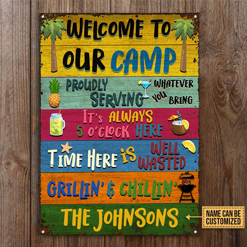 Camping Welcome To Our Camp Custom Classic Metal Signs, Camping Decoration, Camping Gift