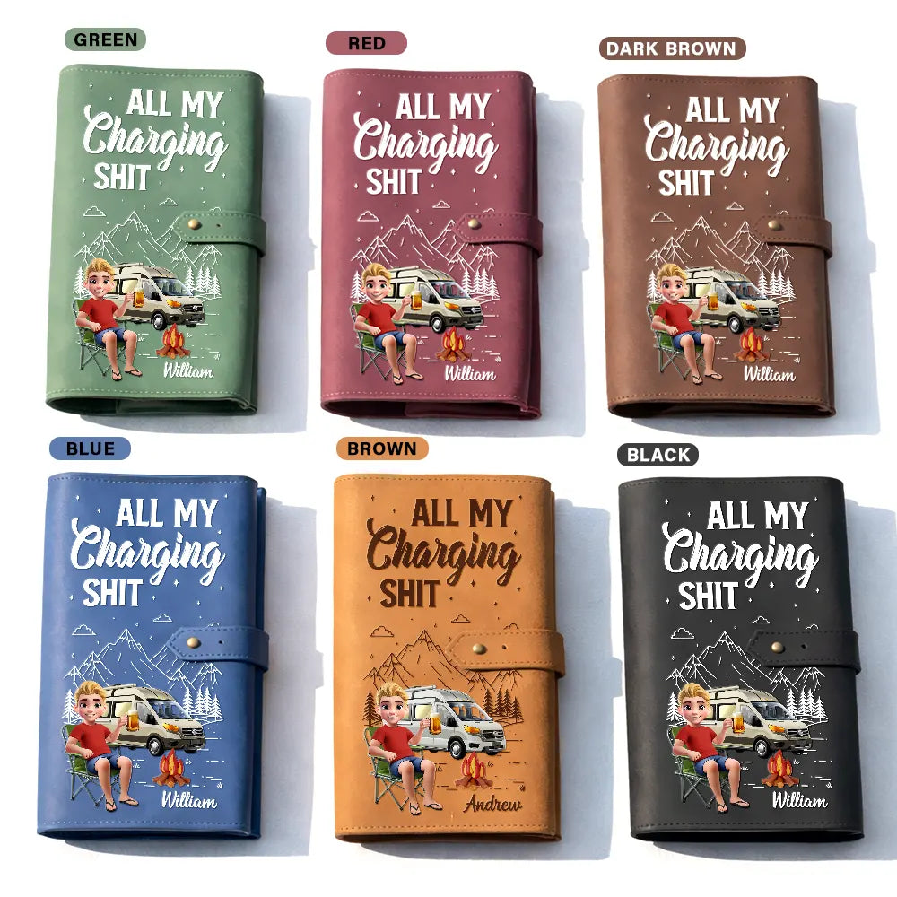 Camping, Gift For Women, Gift For Men, Happy - Camping Woman Man All My Charging Shit - Personalized Leather Cable Bag