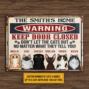 Cat Warning Keep Door Close Custom Classic Metal Signs, Personalized Funny Cat Sign, Gift For Cat Lovers