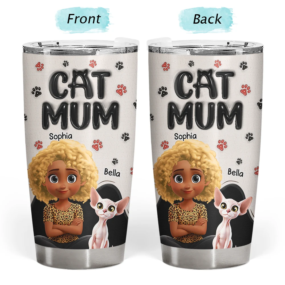 Pet Lovers, Pet Mom, Cat Lovers, Cat Mom, Happy - Cat Mom Cat Mum 3D Effect - Personalized Tumbler