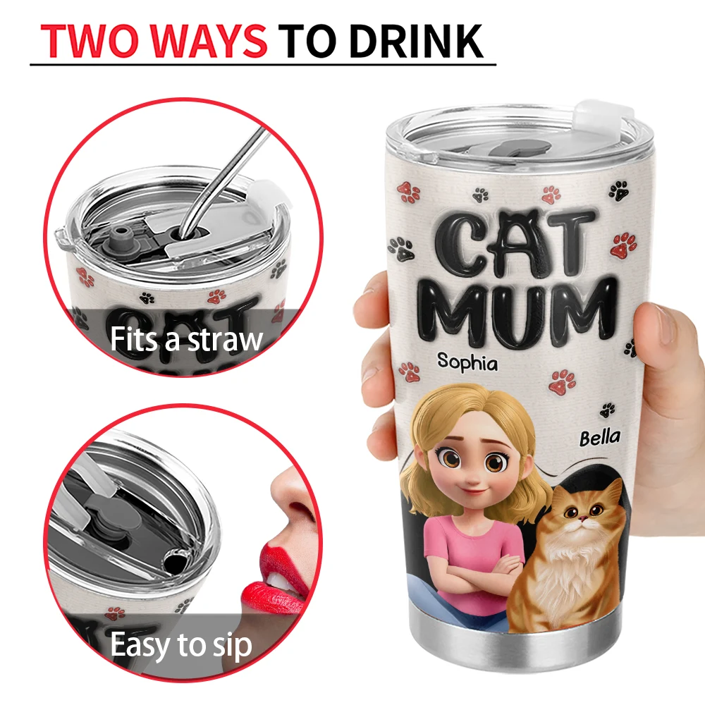 Pet Lovers, Pet Mom, Cat Lovers, Cat Mom, Happy - Cat Mom Cat Mum 3D Effect - Personalized Tumbler