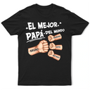 Gift For Yourself,Gift For Men,Gift For Grandpa,Gift For Father,Happy,Spanish - Choque De Puños El Mejor Papá Del Mundo - Camiseta Personalizada