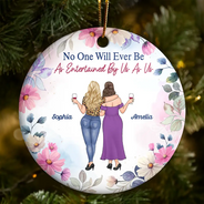 Afro Besties,Christmas,Gift For Bestie,Humorous,Vector - Christmas Besties Entertained By Us As Us - Personalized Floral Circle Ceramic Ornament