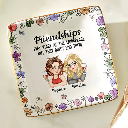 Colleagues Friendships May Start At The Workplace - Personalized Ring Dish