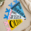 Teacher,Confident,Back To School,Warp Text - Colorful Crayon & Name - Personalized Pennant