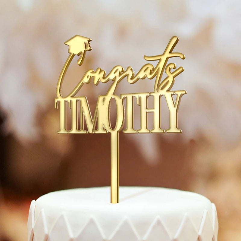 Graduation, Gift For Women, Gift For Men, Happy - Congrats Graduation Name - Personalized Cake Topper