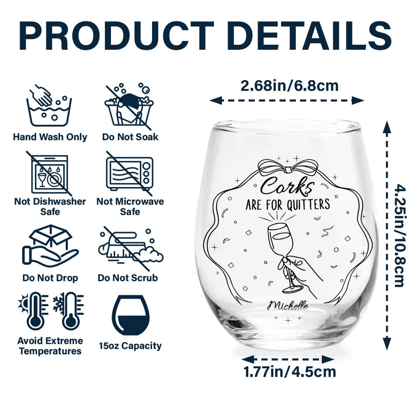 Gift For Bestie,Gift For Sisters,Gift For Women,Funny - Corks Are For Quitters Sister Bestie Line Art - Personalized Stemless Wine Glass