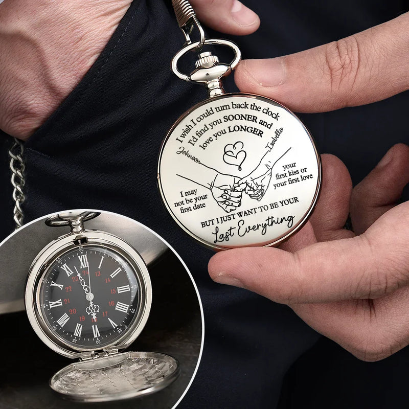Gift For Couples,Gift For Husband,Gift For Boyfriend,Love - Couple Hand Holding I Wish I Could Turn Back The Clock - Personalized Pocket Watch
