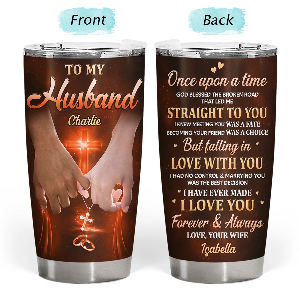 Gift For Couples,Gift For Women,Gift For Men,Gift For Wife,Gift For Husband,Gift For Boyfriend,Gift For Girlfriend,Love,Top Market - Couple Holding Hands God Blessed The Broken Road - Personalized Tumbler