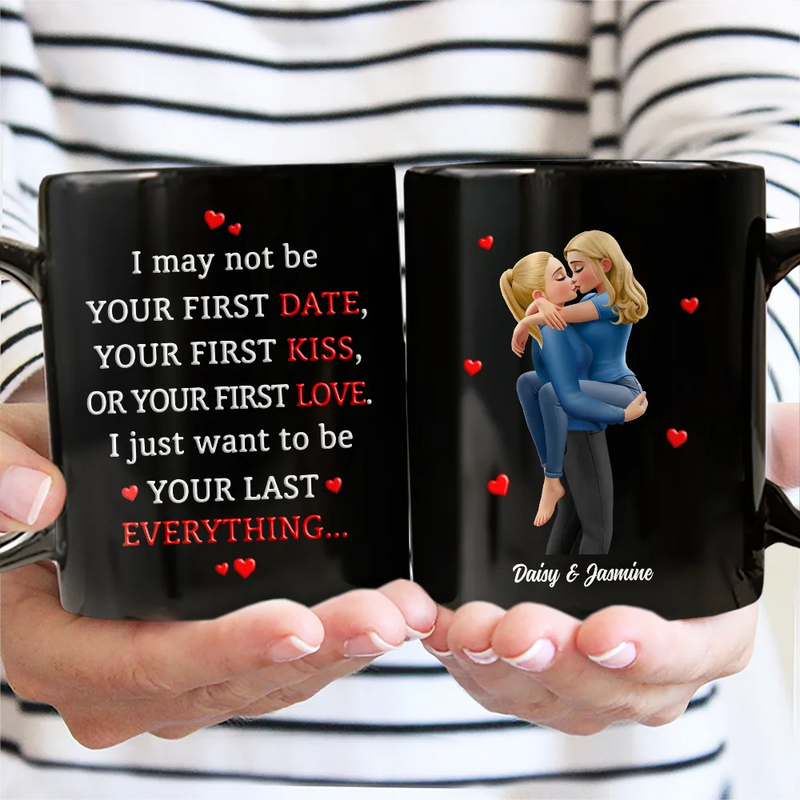 Gift For Couples,Gift For Women,Gift For Men,Gift For Wife,Gift For Husband,Gift For Boyfriend,Gift For Girlfriend,Love,Top Market - Couple I Want To Be Your Last Everything - Personalized Mug