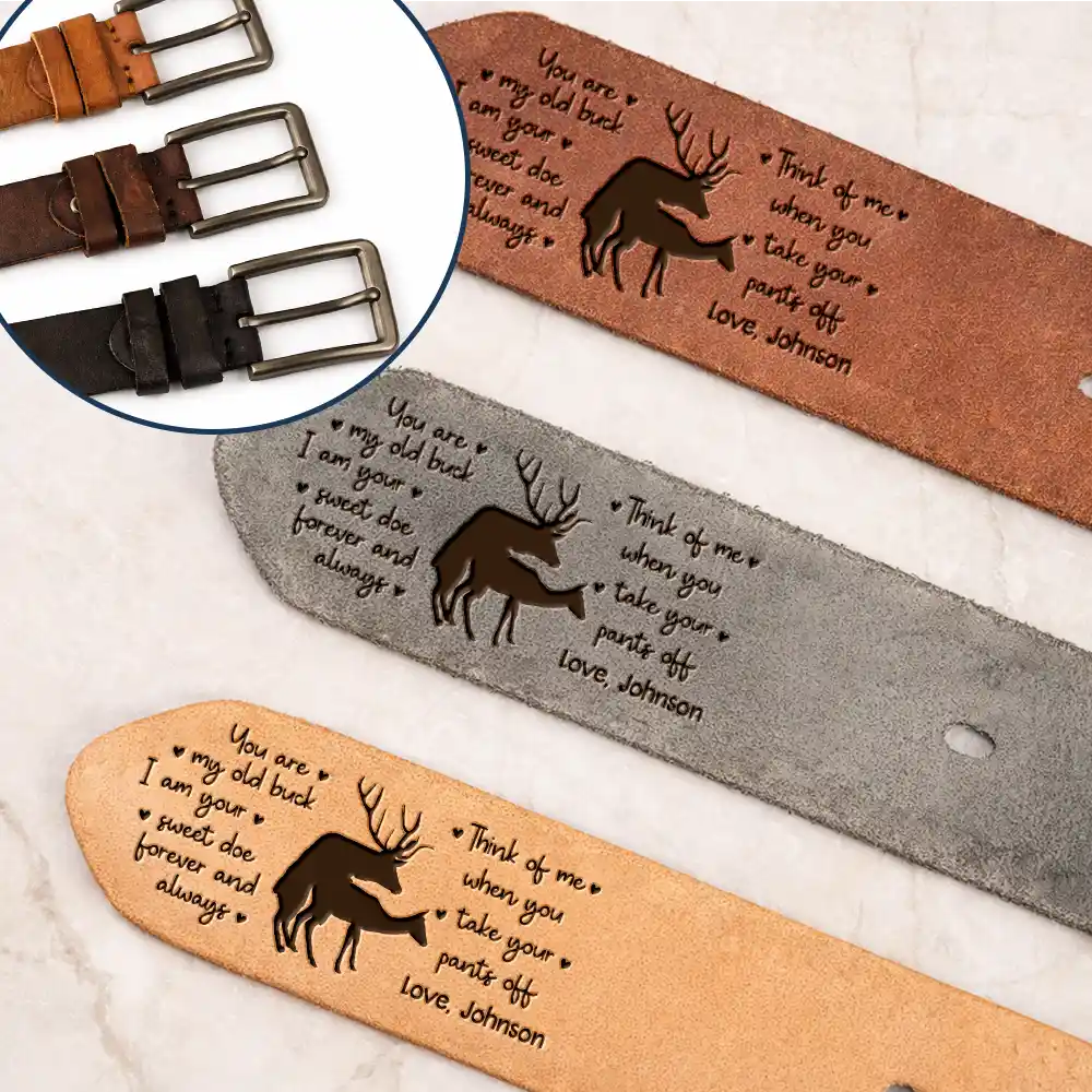 Gift For Couples, Gift For Husband, Gift For Boyfriend, Funny - Couple Old Buck Sweet Doe - Personalized Cowhide Leather Belt