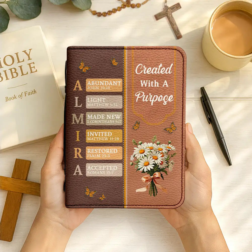 Christian, Gift For Women, Gift For Yourself - Created With A Purpose Birth Month Flower - Personalized Bible Cover