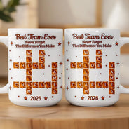 Gift For Colleagues,Christmas,Proud,Crossword - Crossword 3D Inflated Effect Best Team Ever Never Forget The Difference You Make - Personalized Mug
