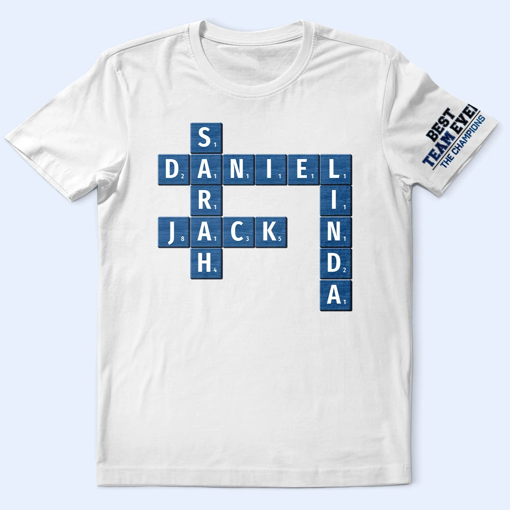 Gifts For Colleagues,Gift For Bestie,Happy - Crossword Best Team Ever Scrabble Name - Personalized T Shirt