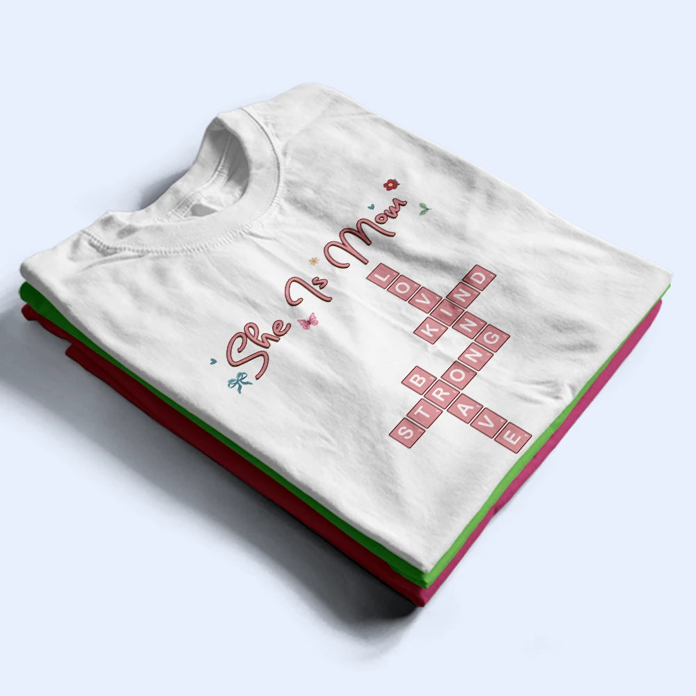 Family,Gift For Mother,Gift For Wife,Gift For Women,Happy,Gift For Yourself,Gift For Grandma - Crossword She Is Mom Nana - Personalized T Shirt